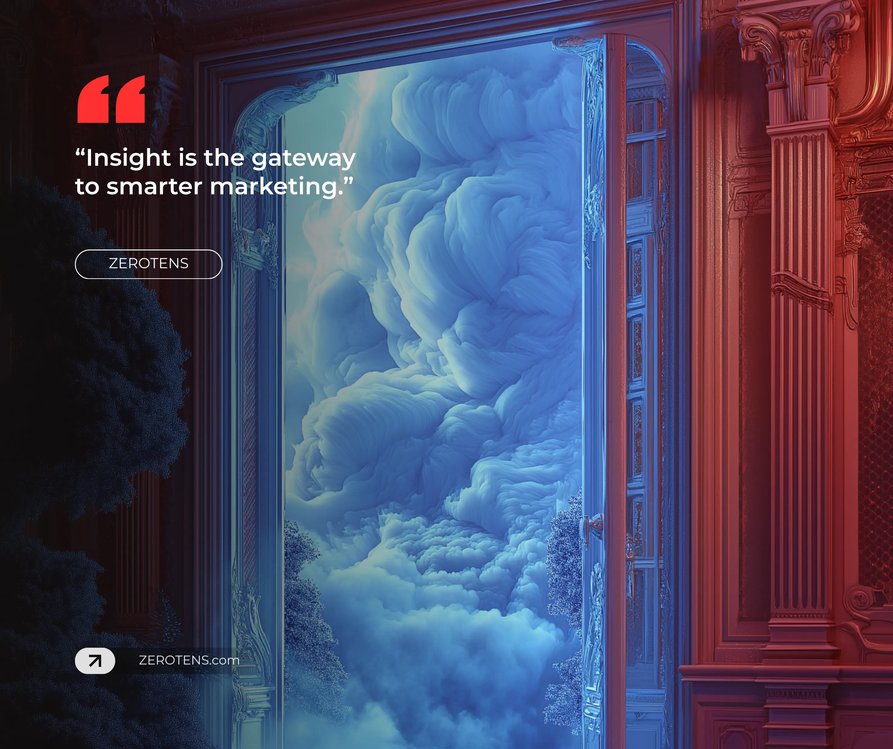 A surreal digital artwork showing an ornate doorway opening into a dreamlike cloud-filled world. Blue and red lighting create a futuristic atmosphere, symbolizing discovery, insight, and new opportunities in marketing strategy.